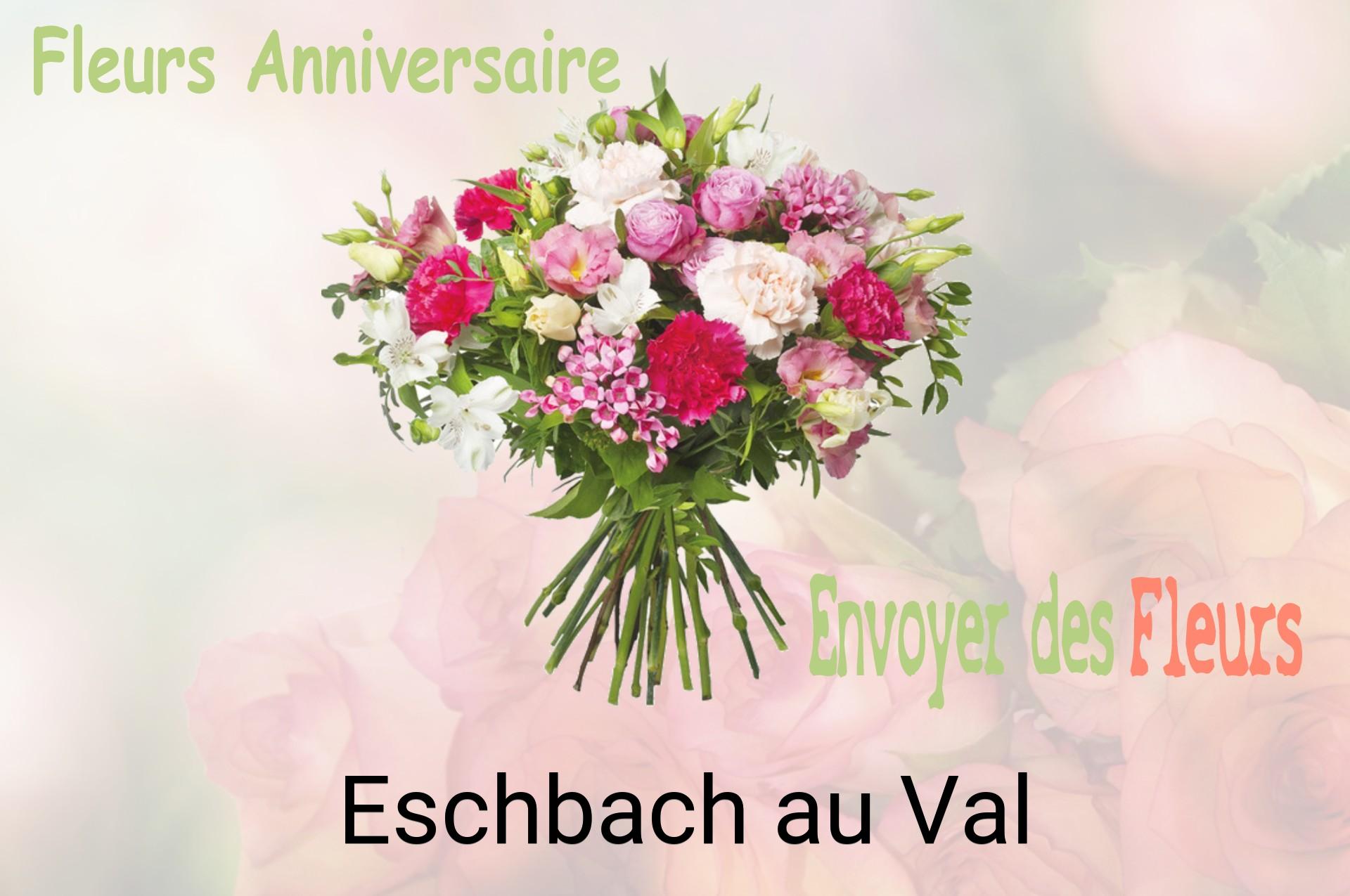 Bouquet de fleurs d’anniversaire livré à Eschbach-au-Val